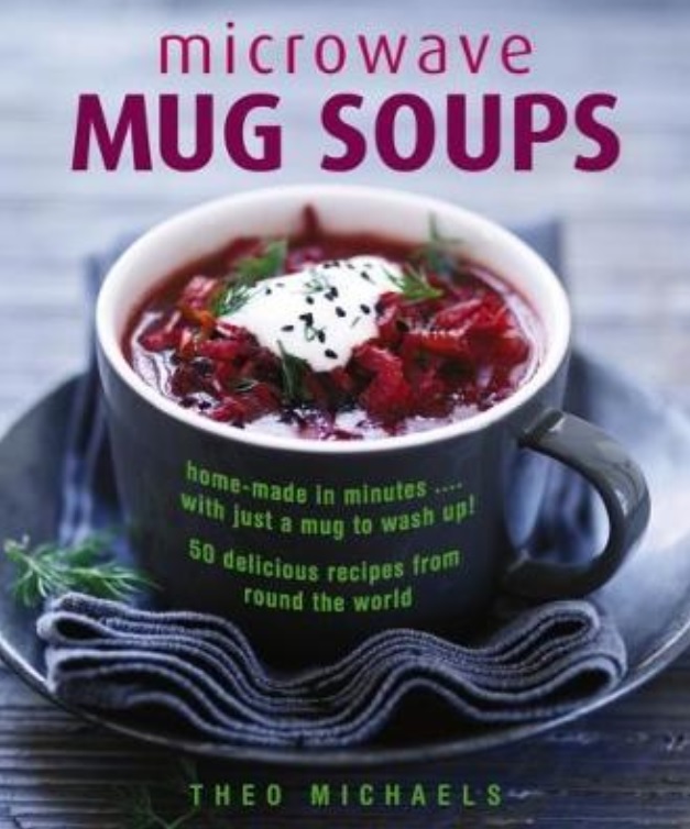 My New Book is out now! Microwave Mug Soups